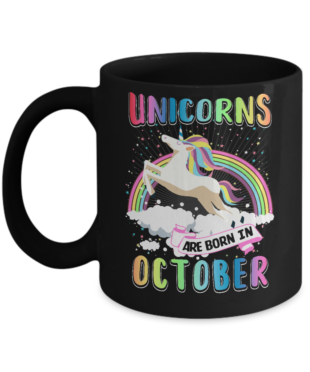 Unicorns Are Born In October Colorful Fun Birthday Mug Coffee Mug | Teecentury.com