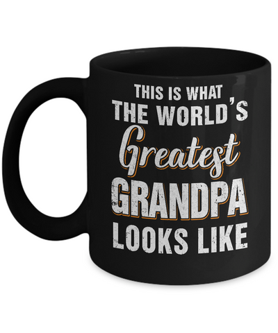What World's Greatest Grandpa Looks Like Fathers Day Mug Coffee Mug | Teecentury.com