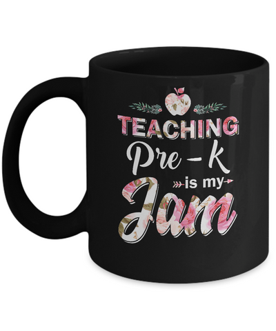 Teaching Pre-K Grade Is My Jam Back To Shcool Teacher Mug Coffee Mug | Teecentury.com