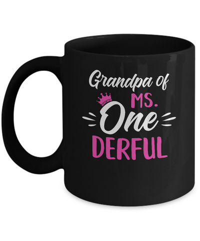 Grandpa Of Ms Onederful 1st Birthday Party Costumes Gifts Mug Coffee Mug | Teecentury.com