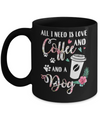 All I Need Is Love And Coffee And A Dog Mug Coffee Mug | Teecentury.com