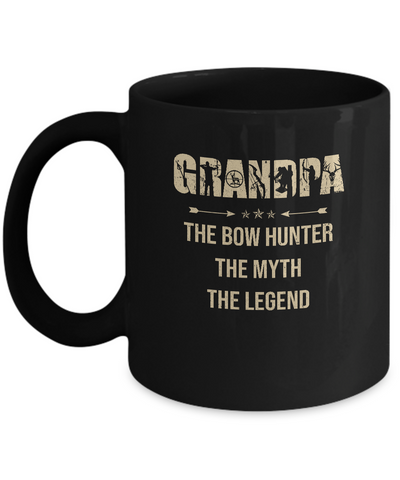 Grandpa The Bow Hunter The Myth The Legend Funny Hunting Mug Coffee Mug | Teecentury.com