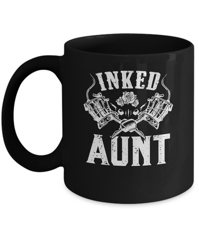 Inked Aunt Rose Tattooed Tattoos Mug Coffee Mug | Teecentury.com