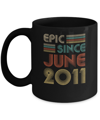 Epic Since June 2011 Vintage 11th Birthday Gifts Mug Coffee Mug | Teecentury.com