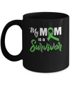 My Mom Is A Survivor Lymphoma Son Daughter Mug Coffee Mug | Teecentury.com