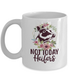 Funny Farmer Women Girl Cow Not Today Heifer Mug Coffee Mug | Teecentury.com