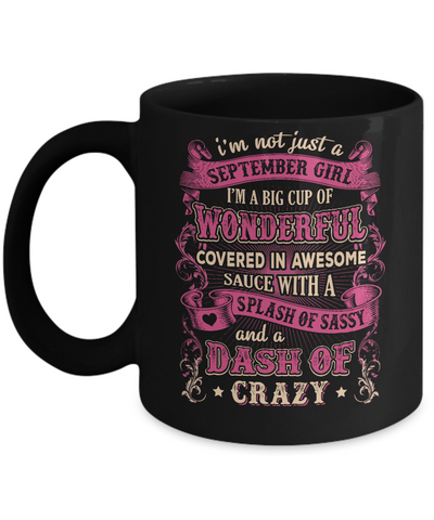 I'm Not Just A September Girl Birthday Gifts Mug Coffee Mug | Teecentury.com
