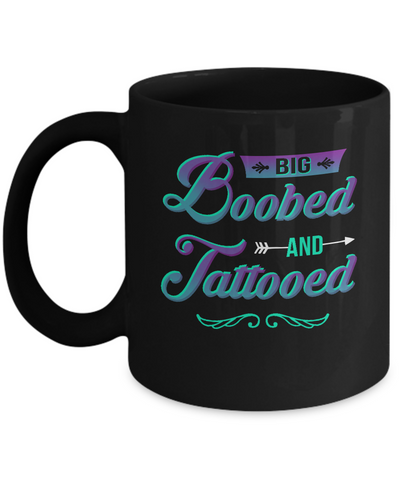 Big Boobed And Tattooed Lover Mug Coffee Mug | Teecentury.com