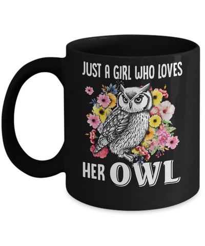 Just A Girl Who Loves Her Owl Mug Coffee Mug | Teecentury.com