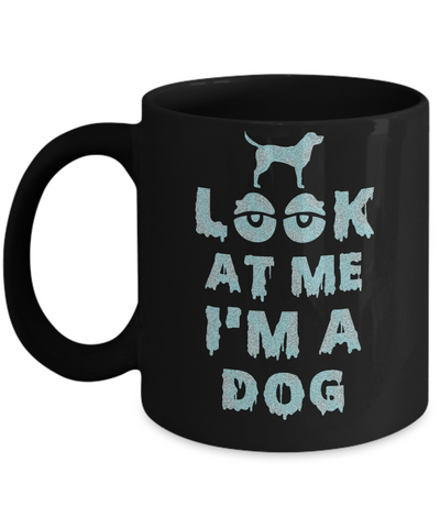 Look At Me I'm A Dog Halloween Costume Mug Coffee Mug | Teecentury.com