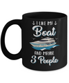 I Like My Boat And Maybe 3 People Summer Vacation Gift Mug Coffee Mug | Teecentury.com