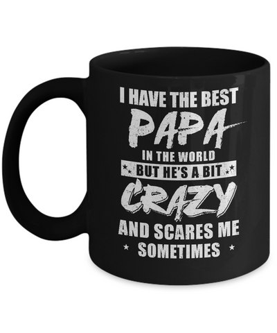 I Have The Best Papa In The World Kids Mug Coffee Mug | Teecentury.com