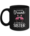 Flamingo If I Lost Or Drunk Please Return To Sister Mug Coffee Mug | Teecentury.com