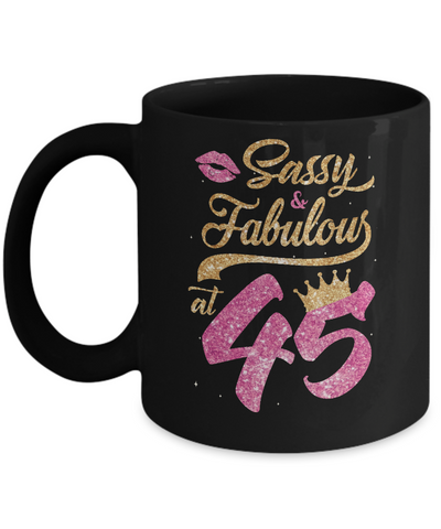 Sassy And Fabulous At 45th 1977 Birthday Gift Mug Coffee Mug | Teecentury.com