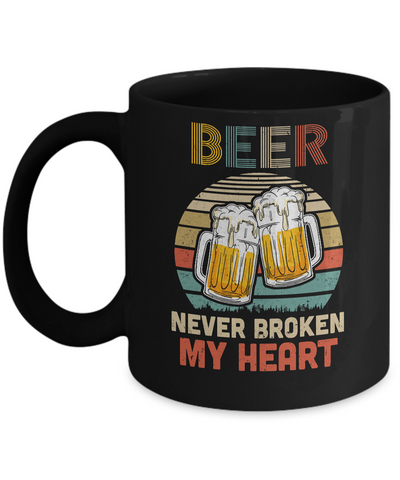 Vintage Beer Never Broke My Heart Funny Drinking Mug Coffee Mug | Teecentury.com