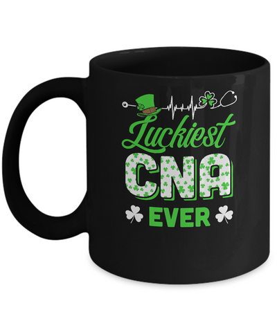 Luckiest CNA Nurse Ever Shamrock Top Hat St Patrick's Day Mug Coffee Mug | Teecentury.com