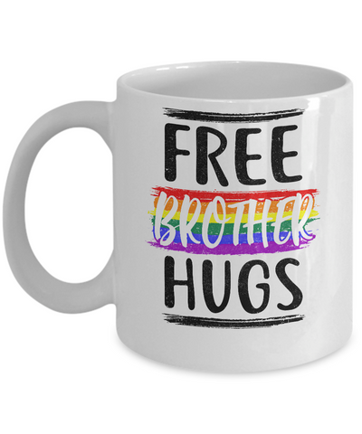 Free Brother Hugs Rainbow heart LGBT Pride Month Mug Coffee Mug | Teecentury.com