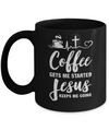 Coffee Gets Me Started Jesus Keeps Me Going Mug Coffee Mug | Teecentury.com