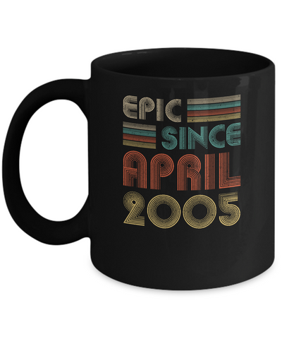 Epic Since April 2005 Vintage 17th Birthday Gifts Mug Coffee Mug | Teecentury.com