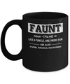 Faunt Like A Funcle Only More Fun For Aunts Mug Coffee Mug | Teecentury.com