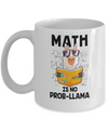 Funny Teacher Student Math Is No Prob Llama Lovers Mug Coffee Mug | Teecentury.com