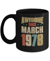 Vintage Retro Awesome Since March 1978 44th Birthday Mug Coffee Mug | Teecentury.com