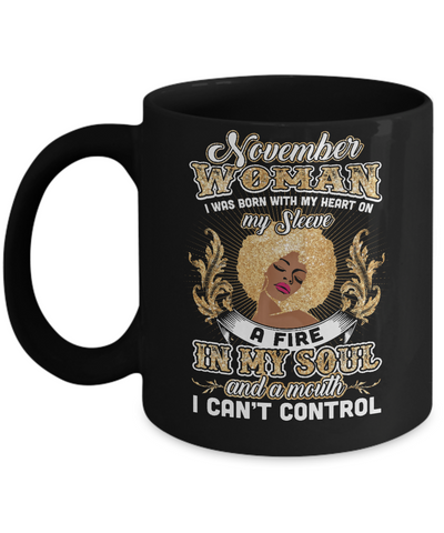 I'm A November Woman Funny Birthday Mug Coffee Mug | Teecentury.com