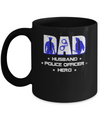 Dad Husband POLICE OFFICER Hero PoliceMan Fathers Day Mug Coffee Mug | Teecentury.com