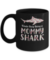 Mommy Shark Kinda Busy Being A Mommyshark Mug Coffee Mug | Teecentury.com