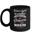 Pisces Girl Princess Warrior February March Birthday Mug Coffee Mug | Teecentury.com