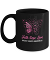 Faith Hope Love Pink Butterfly Breast Cancer Awareness Mug Coffee Mug | Teecentury.com