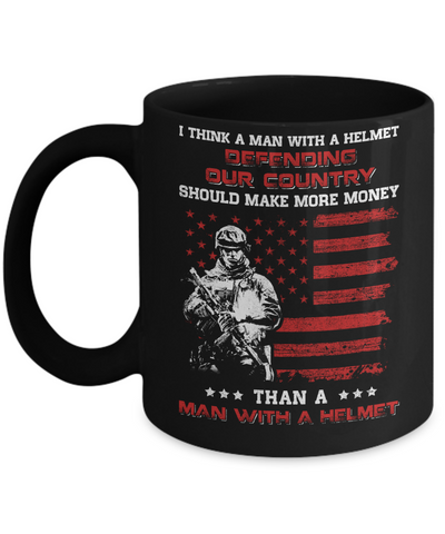 Veteran I Think A Man With A Helmet Defending Our Country Mug Coffee Mug | Teecentury.com