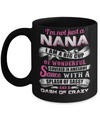 I'm Not Just A Nana I'm A Big Cup Of Wonderful Mug Coffee Mug | Teecentury.com