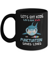 Let's Eat Kids Punctuation Saves Lives Shark Halloween Mug Coffee Mug | Teecentury.com