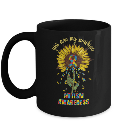 You Are My Sunshine Autism Awareness Mug Coffee Mug | Teecentury.com