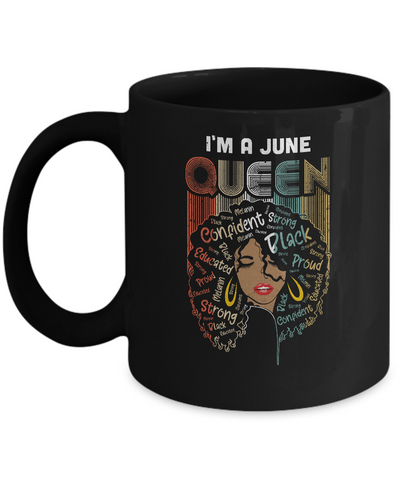 June Birthday For Women Gifts I'm A June Queen Girl Mug Coffee Mug | Teecentury.com