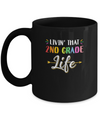 Livin' That 2nd Grade Life Fourth Grade Teacher Mug Coffee Mug | Teecentury.com