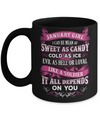 January Girl I Can Be Mean Af Sweet Candy Ice Hell Soldier Depends On You Mug Coffee Mug | Teecentury.com