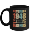 Vintage Retro November 1948 Birth Of Legends 74th Birthday Mug Coffee Mug | Teecentury.com