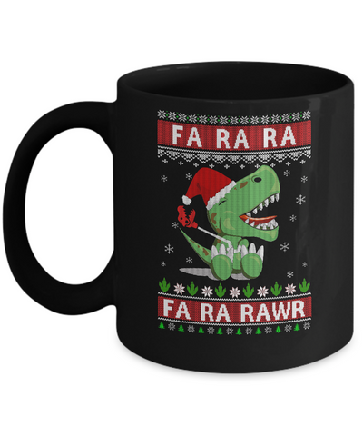 Fa La La Fa Ra Rawr T-Rex Dinosaur Ugly Christmas Sweater Mug Coffee Mug | Teecentury.com