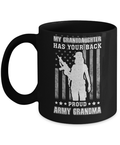 My Granddaughter Has Your Back Proud Proud Army Grandma Mug Coffee Mug | Teecentury.com