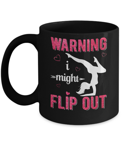 Warning I Might Flip Out Gymnast Mug Coffee Mug | Teecentury.com