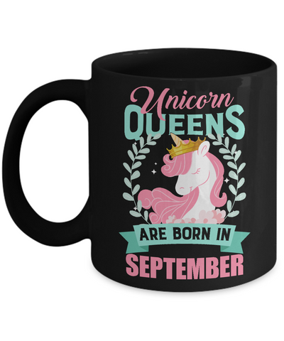 Unicorn Queens Are Born In September Birthday Gift Mug Coffee Mug | Teecentury.com
