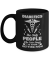 Diabetics Who Take Drugs To Avoid Getting High Mug Coffee Mug | Teecentury.com