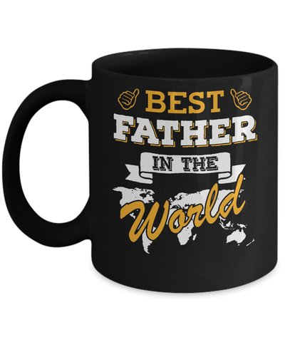 Best Father In The World Mug Coffee Mug | Teecentury.com