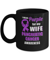I Wear Purple For My Wife Pancreatic Cancer Husband Mug Coffee Mug | Teecentury.com