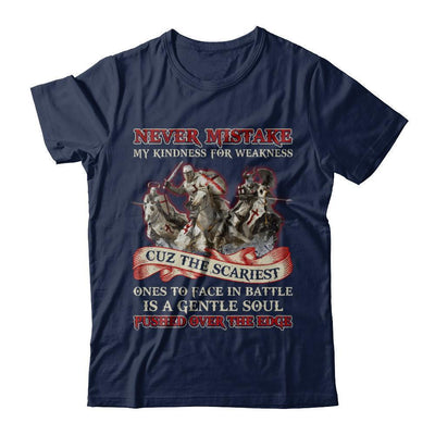Knight Templar Never Mistake My Kindness For Weakness T-Shirt & Hoodie | Teecentury.com