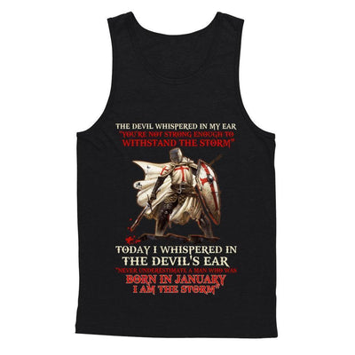 Knight Templar The Devil Whispered A Man Born In January The Storm T-Shirt & Hoodie | Teecentury.com
