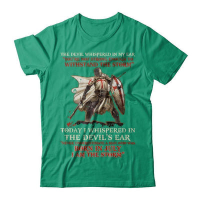 Knight Templar The Devil Whispered A Man Born In July The Storm T-Shirt & Hoodie | Teecentury.com