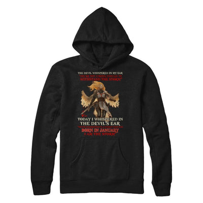 The Devil Whispered A Woman Who Was Born In January The Storm T-Shirt & Hoodie | Teecentury.com